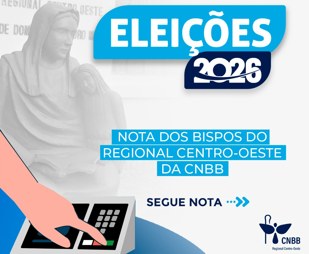 nota-bispos-regional-centro-oeste-cnbb-eleicoes-2026